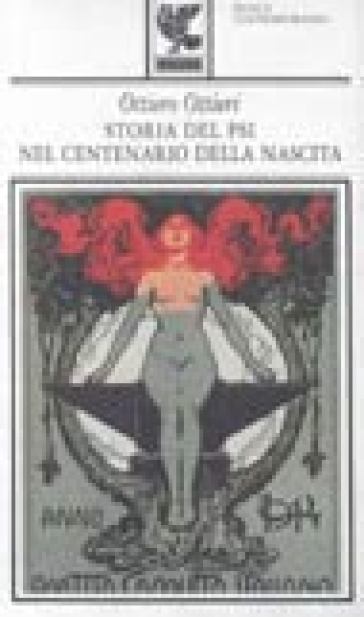 Storia Del Psi Nel Centenario Della Nascita-Il Padre