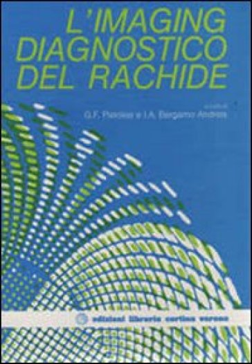 L'imaging diagnostico del rachide
