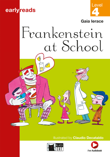 Frankenstein at school. Audiolibro. Con file audio scaricabile on line