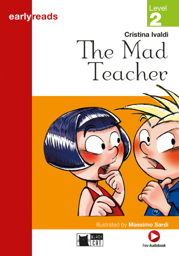 The mad teacher. Con File audio scaricabile on line
