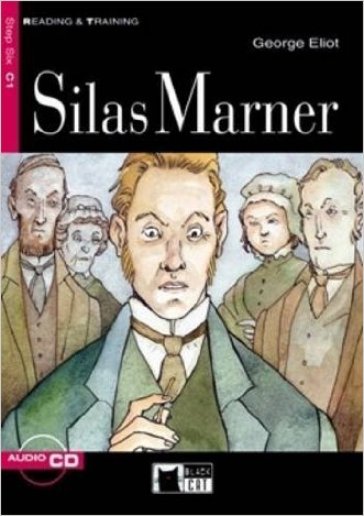 Silas Marner. Con File audio scaricabile on line