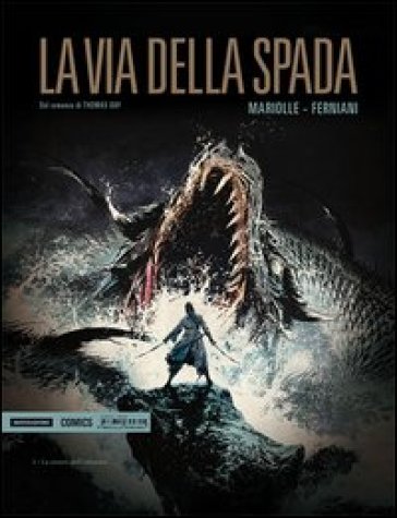 Le ceneri dell'infanzia. La via della spada. Vol. 1