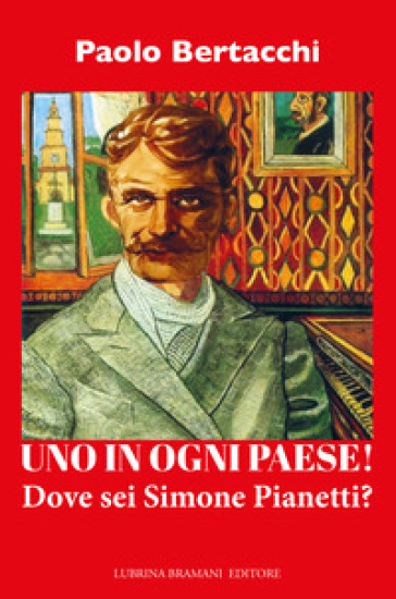 Uno in ogni paese! Dove sei Simone Pianetti?