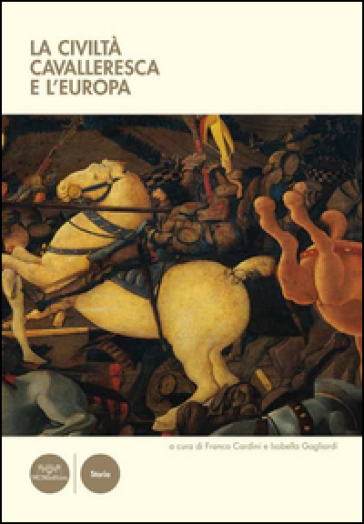 La Civiltà Cavalleresca In Europa