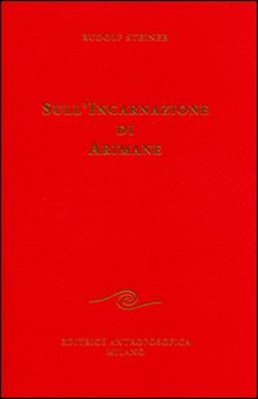 Sull'incarnazione di Arimane
