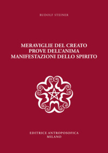 Meraviglie del creato, prove dell'anima, manifestazioni dello spirito