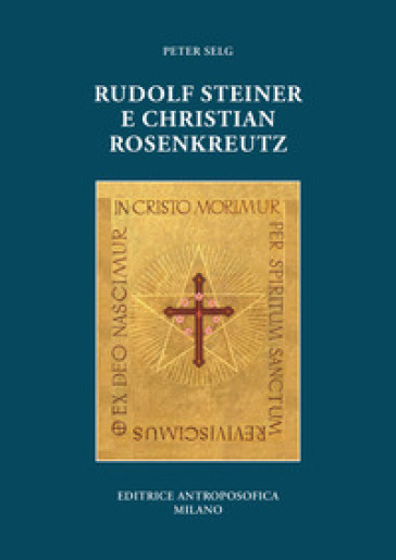 Rudolf Steiner e Christian Rosenkreutz