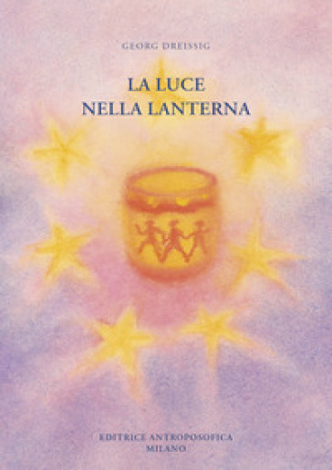 La luce nella lanterna. Il calendario d'Avvento raccontato