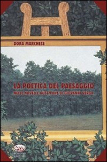 La Poetica Del Paesaggio Nelle Novelle Rusticane Di Giovanni Verga