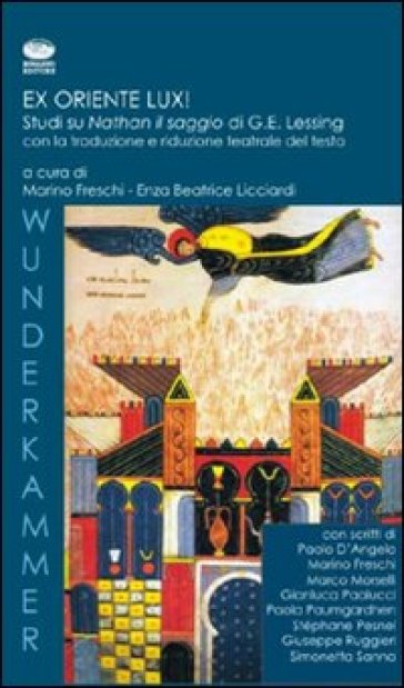 Ex Oriente Lux! Studi Su Nathan Il Saggio Di G.E. Lessing