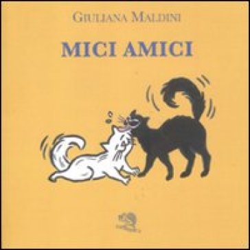 Mici amici. Ediz. illustrata