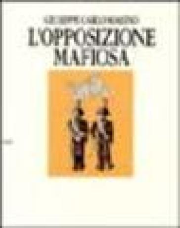 L'opposizione Mafiosa