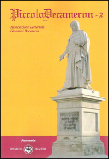 Piccolo Decameron. Concorso letterario «Boccaccio giovani». Vol. 2