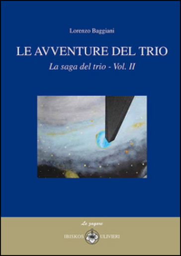 Le avventure del trio. La saga del trio. Vol. 2