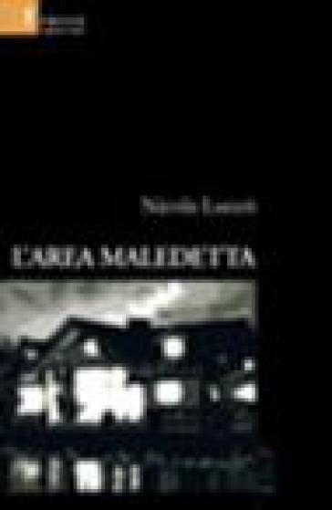 L'area Maledetta