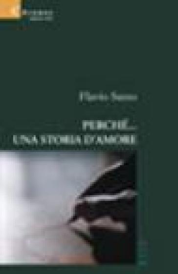 Perché... Una Storia D'amore