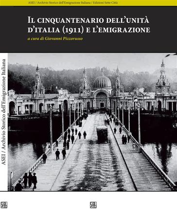 Il cinquantenario dell'unità d'italia (1911) e l'emigrazione