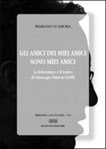 Gli Amici Dei Miei Amici Sono Miei Amici