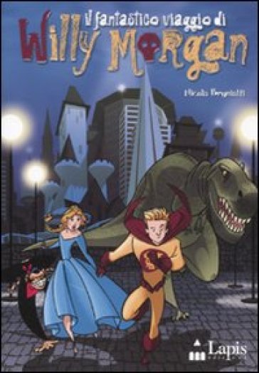 Il Fantastico Viaggio Di Willy Morgan
