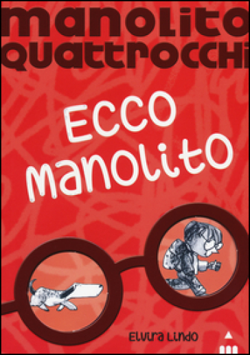 Ecco Manolito. Manolito Quattrocchi-0