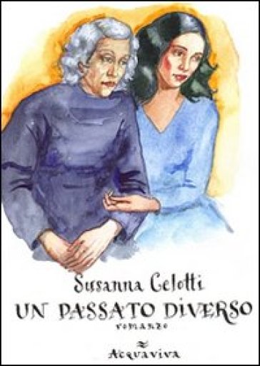 Un Passato Diverso