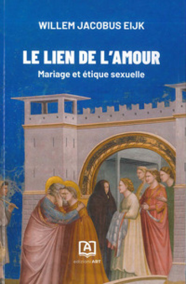Le lien de l'amour. Mariage et étique sexuelle