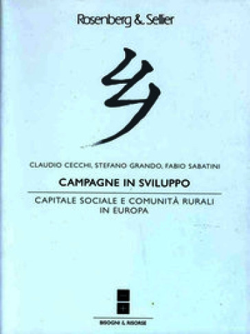 Campagne in sviluppo. Capitale sociale e comunità rurali in Europa