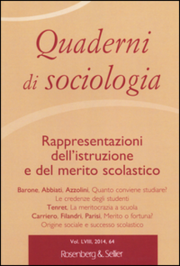 Quaderni di sociologia. Vol. 64: Rappresentazioni dell'istruzione e del merito scolastico