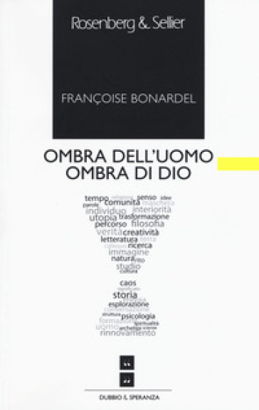 Ombra dell'uomo ombra di Dio