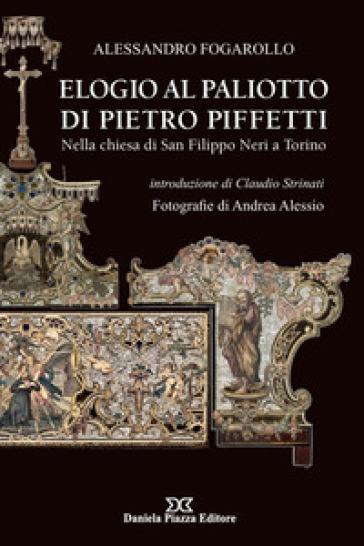 Elogio Al Paliotto Di Pietro Piffetti. Nella Chiesa Di San Filippo Neri A Torino-image