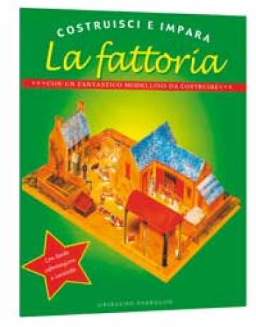 La fattoria. Ediz. illustrata
