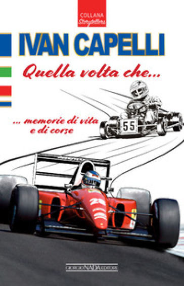 Ivan Capelli. Quella volta che... Memori