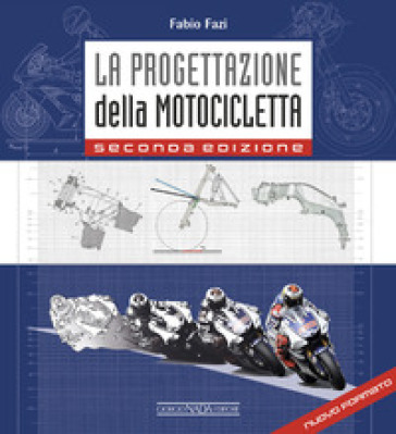 La progettazione della motocicletta