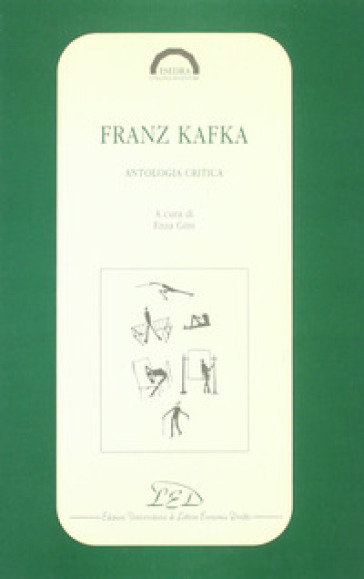 Franz Kafka. Antologia critica