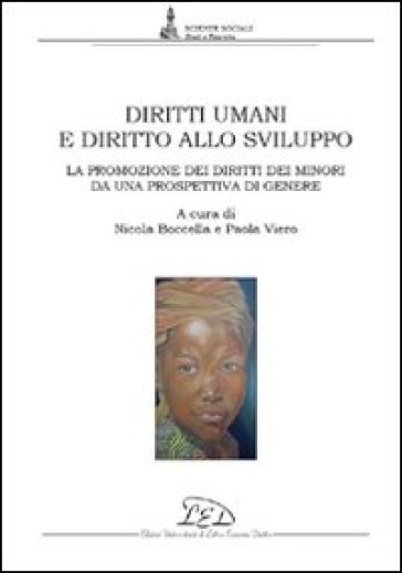 Diritti Umani E Diritto Allo Sviluppo. La Promozione Dei Diritti Dei Minori Da Una Prospettiva Di Genere