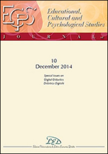 Journal of educational, cultural and psychological studies (ECPS Journal) (2014). Ediz. italiana e inglese. Vol. 10: Special issues on «Digital didactics»
