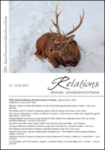Relations. Beyond anthropocentrism (2015). Vol. 3: Wild animal suffering and intervention in nature