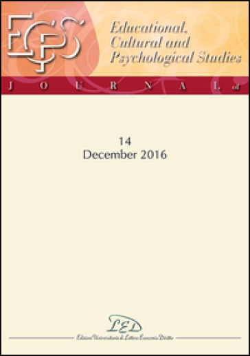 Journal of educational, cultural and psychological studies (ECPS Journal). Ediz. italiana e inglese (2016). Vol. 14