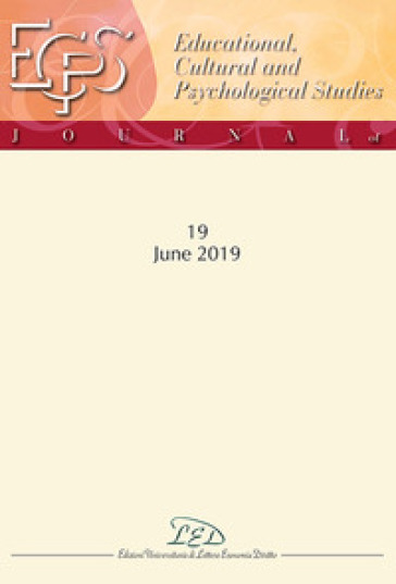 Journal of educational, cultural and psychological studies (ECPS Journal) (2019). Vol. 19: June