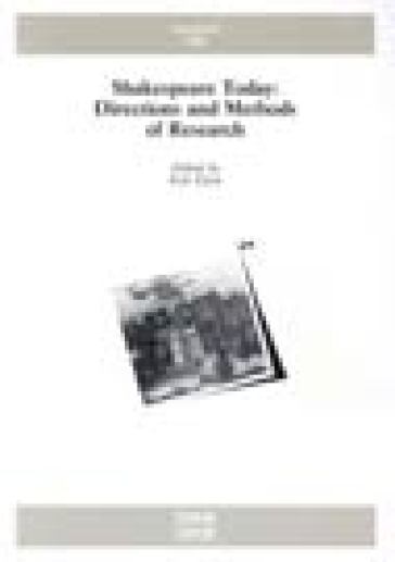 Shakespeare today: directions and methods of research