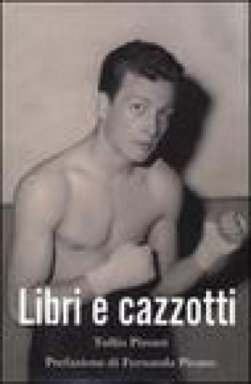 Libri E Cazzotti