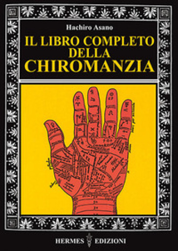 Il libro completo della chiromanzia