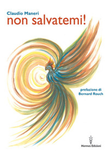 Non salvatemi!
