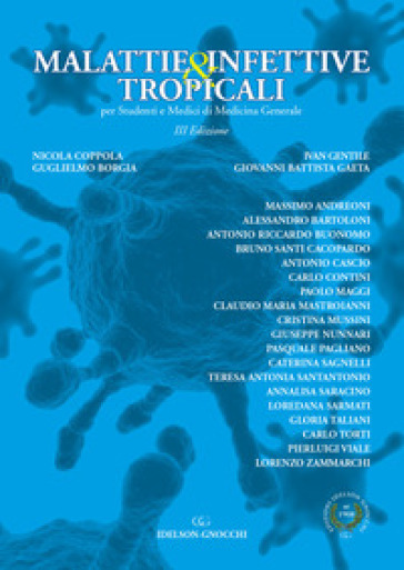Malattie infettive &amp; tropicali per studenti e medici di medicina generale