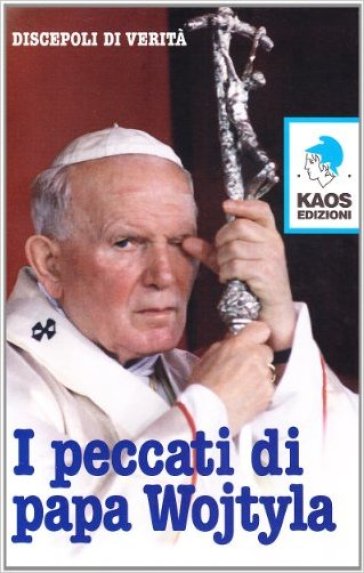 I peccati di papa Wojtyla