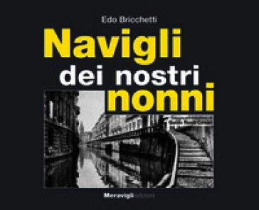 Navigli dei nostri nonni
