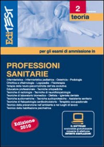 EdiTEST 2. Teoria. Professioni sanitarie. Per la preparazione ai test di ammissione. Con software di simulazione