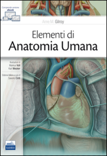 Elementi di anatomia umana. Con Contenuto digitale (fornito elettronicamente)