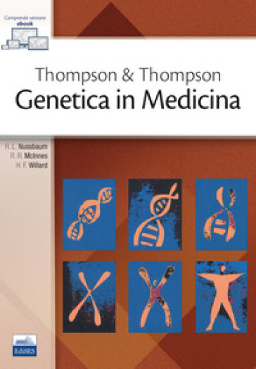 Thompson &amp; Thompson. Genetica in medicina