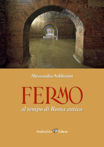 Fermo al tempo di Roma antica